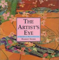 The Artist's Eye: A Perceptual Way of Painting 0823002985 Book Cover