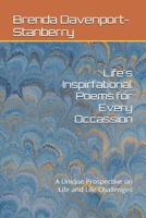Life's Inspirfational Poems for Every Occassion: A Unique Prospective on Life and Life Challenges B0D6RL9S9B Book Cover