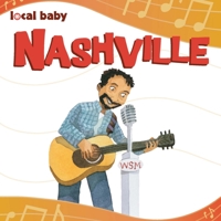 Local Baby Nashville 146719848X Book Cover