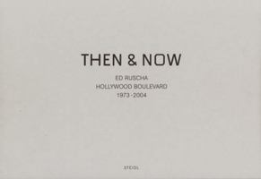 Then & Now: Ed Ruscha: Hollywood Boulevard, 1973-2004 3865211054 Book Cover