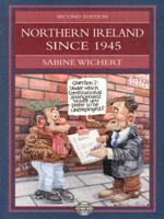 Northern Ireland Since 1945 (2nd Edition) 0582326788 Book Cover