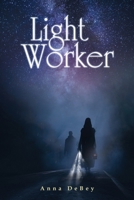 Light Worker 1917239963 Book Cover