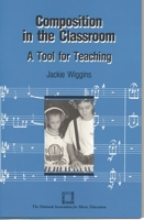 Composition in the Classroom: A Tool for Teaching 094079683X Book Cover