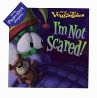I'm Not Scared! (Veggietales) 1416938850 Book Cover
