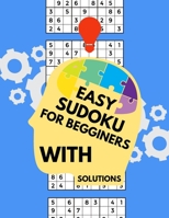EASY SUDOKU FOR BEGGINERS WITH SOLUTIONS: Puzzle Books Color Puzzles Activity Brain Difficulty Level Levels Different Solution For Gift Gifts B08QBQL3JH Book Cover