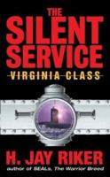 The Silent Service: Virginia Class (Silent Service) 0060524383 Book Cover