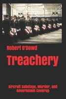 Treachery: Aircraft Sabotage, Murder, and Government Coverup 1080183140 Book Cover