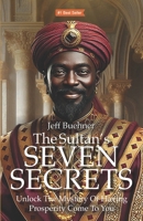 The Sultan's Seven Secrets 1912774089 Book Cover