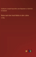 Reise nach der Insel Malta in dem Jahre 1776 3368274945 Book Cover