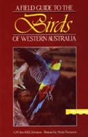 Field Guide to the Birds of Western Australia 0724486984 Book Cover