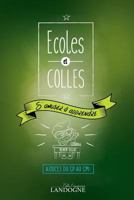 Ecoles et colles 1388494027 Book Cover
