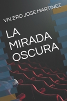 La Mirada Oscura B08C49FNY8 Book Cover