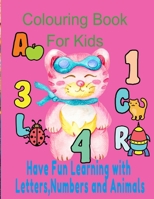 Colouring Book For Kids:Have Fun Learning With Letters,Numbers and Animals: Large Size 8.5 by 11 inches,Learn the Alphabet and Number as you colour B096TTMMRH Book Cover