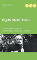 Il Quiz Vordtriede: 50 domande e risposte sulla famiglia emigrò da Friburgo 3741294314 Book Cover