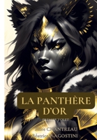 La Panthère d’or: 1 et Volet B0CF4CWMPD Book Cover
