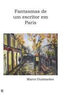 Fantasmas de um escritor em Paris 1521470871 Book Cover