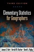 Elementary Statistics for Geographers 0898629993 Book Cover