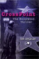 CrossPoint: The Hollywood Thriller 059526719X Book Cover