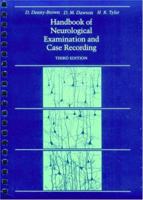 The Handbook of Neurological Examination and Case Recording, Third Edition 0674371011 Book Cover