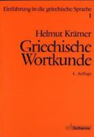 Griechische Wortkunde: Auf Der Grundlage Der Sprache Platons Unter Einbeziehung Des Neuen Testaments Fur Hochschulkurse Sowie Fakultative Kur 3170149385 Book Cover