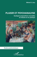 Plaisir et psychanalyse: Quelques propositions nouvelles en théorie et en pratique (Études Psychanalytiques) (French Edition) 2343215553 Book Cover
