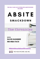 ABSITE Smackdown! the Chronicles 0578572621 Book Cover