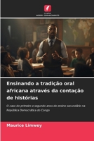 Ensinando a tradição oral africana através da contação de histórias (Portuguese Edition) 6209736211 Book Cover