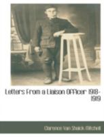 Letters From a Liaison Officer 1918-1919 111787768X Book Cover