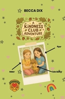 A Kindness Club Adventure: Rabbit Rescue 191934960X Book Cover