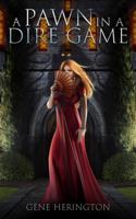 A Pawn in a Dire Game 1733018735 Book Cover