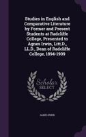 Studies in English and Comparative Literature by Former and Present Students at Radcliffe College 1340319675 Book Cover