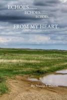 Echoes... Echoes...Echoes... from My Heart 1799063224 Book Cover