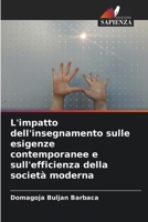 L'impatto dell'insegnamento sulle esigenze contemporanee e sull'efficienza della società moderna (Italian Edition) 6209724922 Book Cover