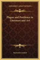Plague and Pestilence in Literature and Art 1016870477 Book Cover