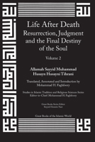 Life After Death: Resurrection, Judgment and the Final Destiny of the Soul: Volume 2 1567446175 Book Cover
