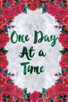 One Day At A Time: Cute Flowers Red Wide-Ruled Notebook 1728609933 Book Cover