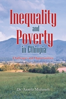 Inequality and Poverty in Ethiopia: Challenges and Opportunities 1665711663 Book Cover