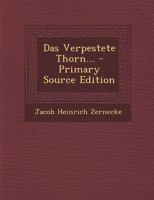 Das Verpestete Thorn... 1021569402 Book Cover