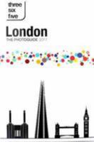 Threesixfive London: The Photoguide 2017 2017 0993285260 Book Cover