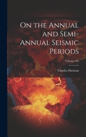 On the Annual and Semi-Annual Seismic Periods; Volume 184 1022771779 Book Cover