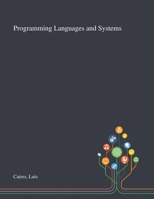 Programming Languages and Systems 1013271246 Book Cover