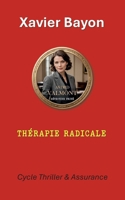 Thérapie radicale (French Edition) 2322600199 Book Cover