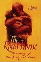 The Road Home: The Story of the Prodigal Son 1904726534 Book Cover