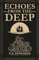 Echoes from the Deep B0DXSBRV3Q Book Cover