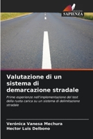 Valutazione di un sistema di demarcazione stradale (Italian Edition) 6206534421 Book Cover