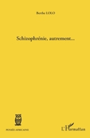 Schizophrénie, autrement... 2296553621 Book Cover