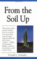 From the Soil Up 0911311637 Book Cover