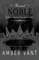 Revived Noble (Hardin Hellhounds) B0F6421QSF Book Cover
