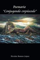 Poemario Conjugando Crep�sculo 1506525733 Book Cover