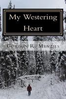 My Westering Heart 1976568676 Book Cover